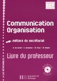 Rosine de Carné - Communication Organisation métiers du secrétariat Tle BEP - Livre du professeur. 1 Cédérom
