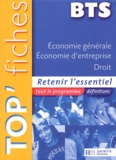 Philippe Senaux et Dorothée Soret-Catteau - Economie générale, économie d'entreprise, droit BTS.