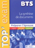 Sylvie Philouze - Top'Exam La synthèse de documents BTS.