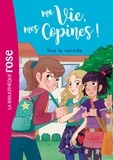 Catherine Kalengula et  Pacotine - Ma Vie, mes Copines ! Tome 1 : Vive la rentrée.