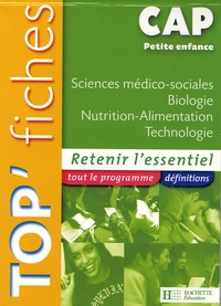 Josiane Brin et Geneviève Chillio - Sciences médico-sociales Biologie Nutrition-Alimentation Technologie CAP Petite enfance.