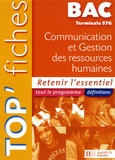 Carine Courtès-Lapeyrat et Stéphanie Di Costanzo - Top'Fiches Bac Tle STG Communication et Gestion des ressources humaines.