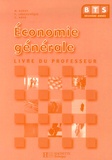 Monique Dupuy et Frédéric Larchevêque - Economie générale BTS 2e année - Livre du professeur.