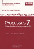 E Bernard et J Caron - Processus 7 Détermination et analyse des coûts - Livre du professeur. 1 Cédérom