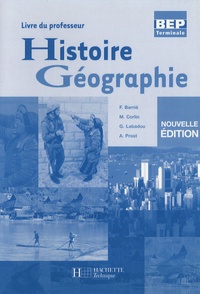 François Barrié et Michel Corlin - Histoire-Géographie Tle BEP - Livre du professeur.