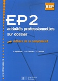 Gilles Agaësse et J.-P. Cournet - EP2 Métiers de la comptabilité - Activités professionnelles sur dossier.