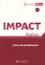 Brigitte Lallement et Judy Martinez - Anglais 1e séries technologiques Impact - Livre du professeur.