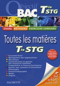 Michèle Batana et François Durel - Toutes les matières Te STG.