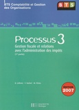 Denis Lefèvre et Thierry Vachet - Processus 3 BTS CGO - Gestion fiscale et relations avec l'administration des impôts (1re partie).