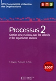 Valérie Alléguède et Philippe Louchet - Processus 2 : Gestion des relations avec les salariés et les organismes sociaux - BTS Comptabilité et Gestion des Organisations.
