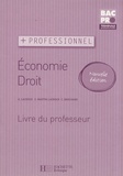 Alain Lacroux et Christelle Martin-Lacroux - Economie-Droit Tle Bac pro - Livre du professeur.