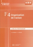 Olivier Catinaud - F4 : organisation de l'action, BTS assistant de manager - Livre du professeur. 1 Cédérom