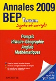 Pascal Asmussen et Gilles Bourgogne - Français, Histoire-Géographie, Anglais, Mathématiques BEP Tertiaire - Sujets et corrigés.