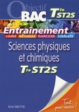 Jean-Marie Bélières et Marie-Jeanne Comte - Entraînement Sciences physiques et chimiques Tle ST2S.