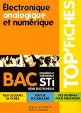 Thierry Suaton et Daniel Le Boité - Electronique, analogique et numérique, Bac STI génie électronique.
