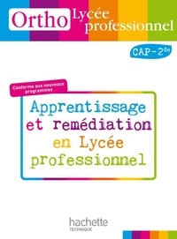 Daniel Berlion - Ortho Lycée professionnel CAP 2e - Apprentissage et remédiation en Lycée professionnel.