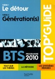  Hachette Education - Programme 2010 BTS : Le détour/Génération(s).