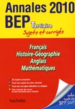 Jean-Claude Landat et Pascal Asmussen - Français Histoire-Géographie Anglais Mathématiques Tertiaires - Annales 2010 BEP sujets et corrigés.