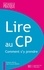 Elisabeth Descol et Jean-François Deboos - Lire au CP - Comment s'y prendre ? - Ebook epub.