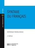 Dominique Maingueneau - La syntaxe du français - N°29 2ème édition.