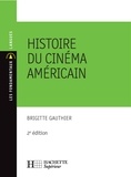 Brigitte Gauthier - Histoire du cinéma américain - Ebook epub - N°59 2ème édition.