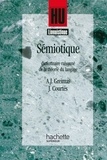 Bernard Quemada et François Rastier - Sémiotique - Dictionnaire raisonné de la théorie du langage.