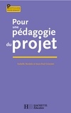 Isabelle Bordallo et Jean-Paul Ginestet - Pour une pédagogie du projet.