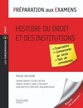 Philippe Blachèr et Pascal Vielfaure - Préparation aux examens, Histoire du droit et des institutions.