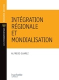 Alfredo Suarez - Intégration régionale et mondialisation.
