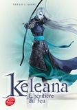 Sarah J. Maas - Keleana Tome 3 : L'héritière du feu.