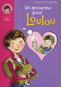 Josette Chicheportiche - Un Amoureux Pour Loulou.