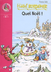 Fanny Joly - Hôtel Bordemer : Quel Noël !.