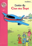 Enid Blyton - L'avion du Clan des Sept.