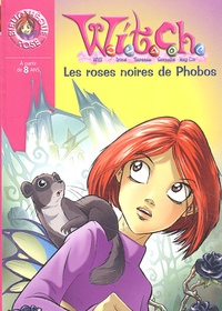  Disney - Witch Tome 8 : Les roses noires de Phobos.