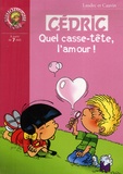  Laudec et Raoul Cauvin - Cédric Tome 19 : Quel casse-tête, l'amour !.