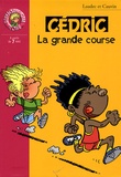  Laudec et Raoul Cauvin - Cédric Tome 20 : La grande course.