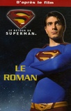 Louise Simonson - Le retour de Superman - Le roman du film.