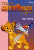  Disney - Mes animaux préférés Tome 4 : Moi, Simba.