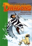 Tony Millan et Mike Walling - Chasseurs de Dragons Tome 6 : Dragon des hautes neiges.