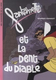 Georges Chaulet - Fantômette Tome 15 : Fantômette et la Dent du Diable.