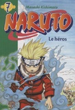 Masashi Kishimoto - Naruto Tome 7 : Le héros.
