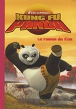 Gene Hult - Kung Fu Panda - Le roman du film.