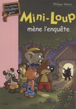 Philippe Matter - Mini-Loup  : Mini-Loup mène l'enquête.