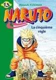 Masashi Kishimoto - Naruto Tome 13 : La cinquième règle.