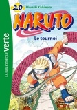 Masashi Kishimoto et Elizabeth Barféty - Naruto Tome 20 : Le tournoi.