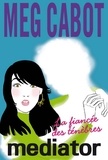 Meg Cabot - Mediator 4.