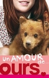 Lucy Courtenay - Un amour de... - Tome 3 - Un amour d'ours.