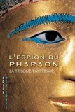 Odile Weulersse - L'espion du pharaon.