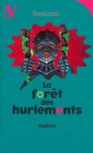  Gudule - La Forêt des Hurlements.