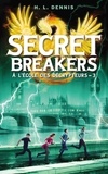 Helen Louise Dennis - Secret breakers (À l'école des décrypteurs) Tome 3 - Les Chevaliers de Neustrie.